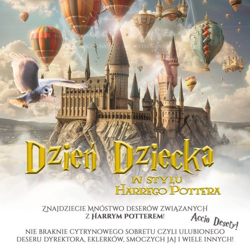 Dzień Dziecka w stylu Harrego Pottera!