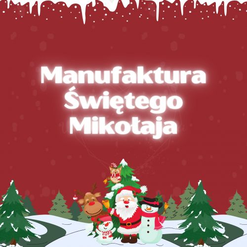 Manufaktura Świętego Mikołaja
